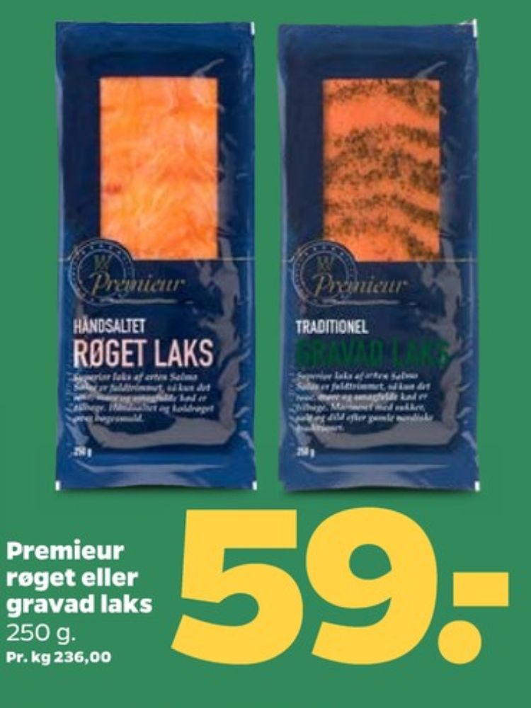 Premieur, Laks i skiver