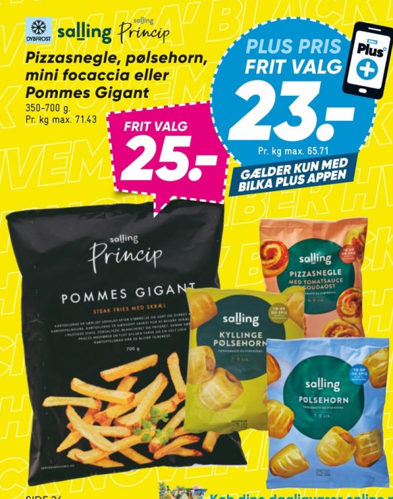 Salling Princip, Pommes Gigant