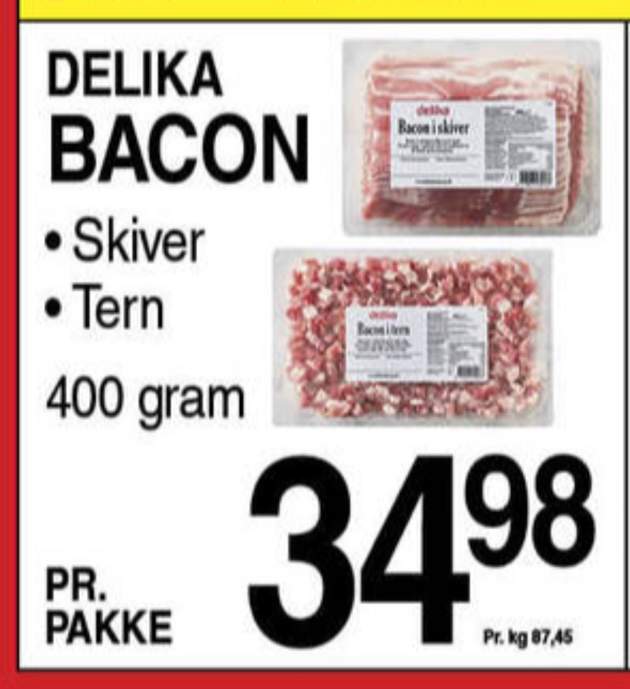 Delika, Bacontern