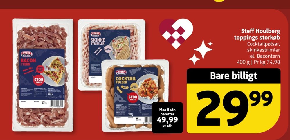 Steff Houlberg, Skinkestrimler