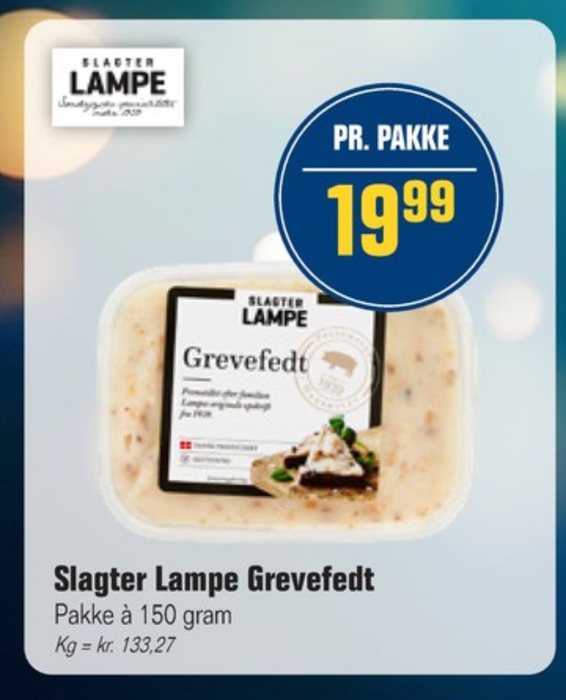 Slagter Lampe, Fedt