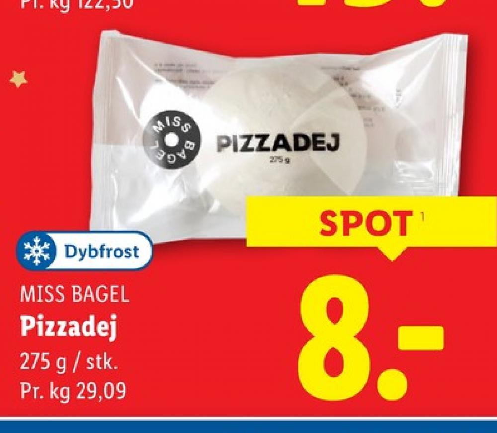 Miss Bagel, Pizzadej