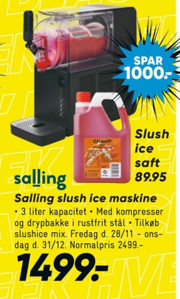 Salling, Slush Ice maskine