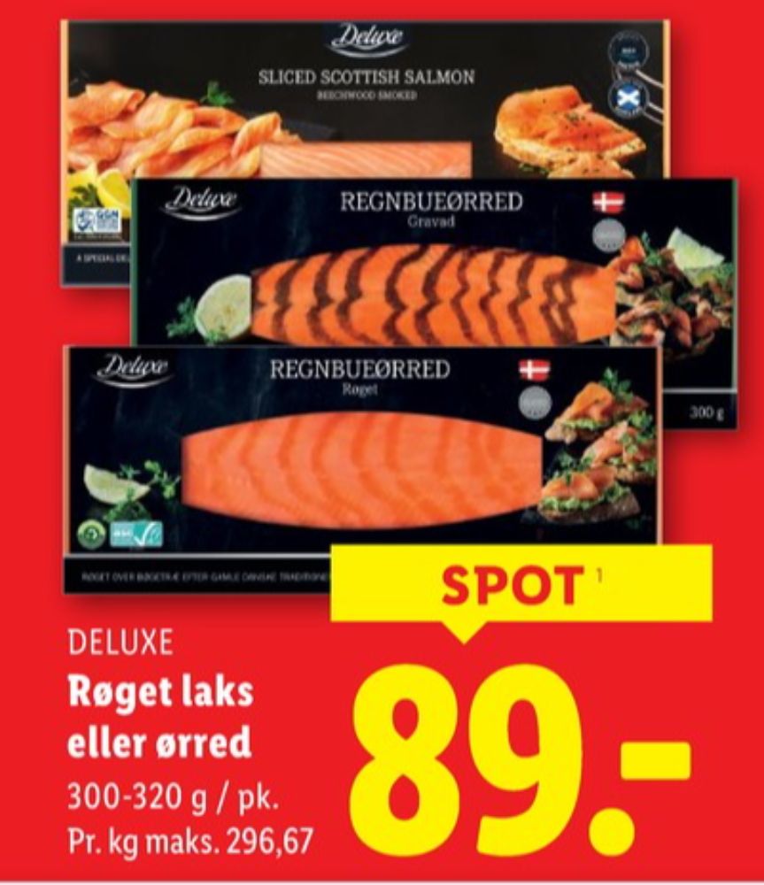 Deluxe, Laks i skiver