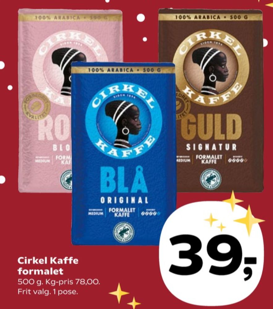 Cirkel Guld, Kaffe Formalet