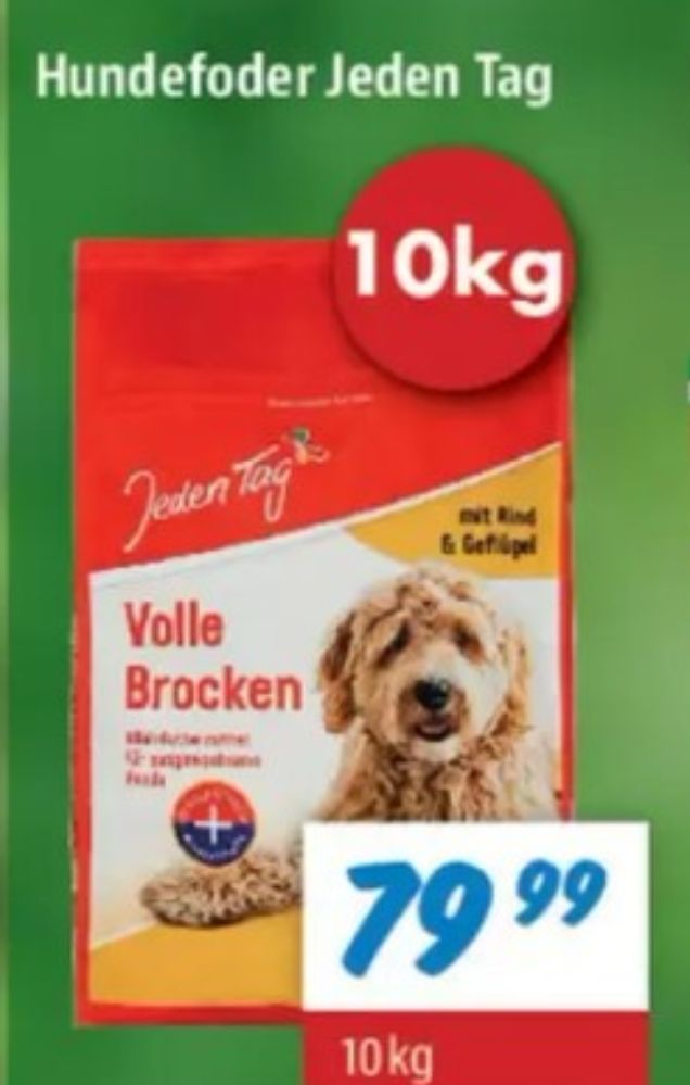 Jeden Tag, Hundefoder