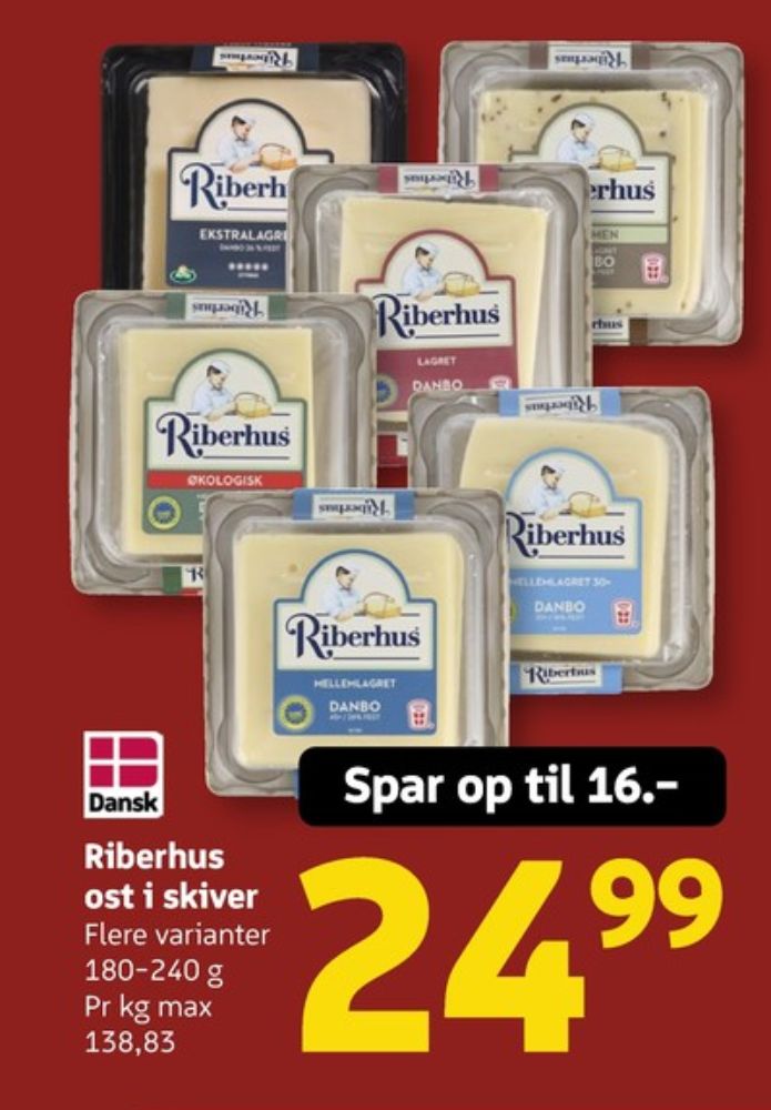 Riberhus, Skiveost Danbo Mellemlagret Kommen