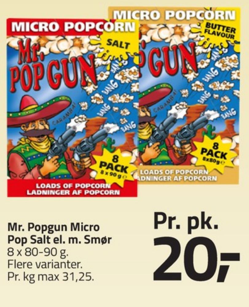 Mr Popgun, Popcorn