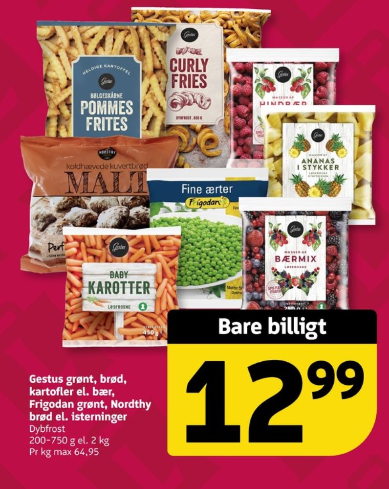 Frigodan, Fine Ærter