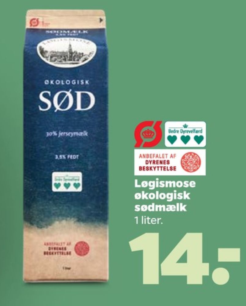 Løgismose, Sødmælk