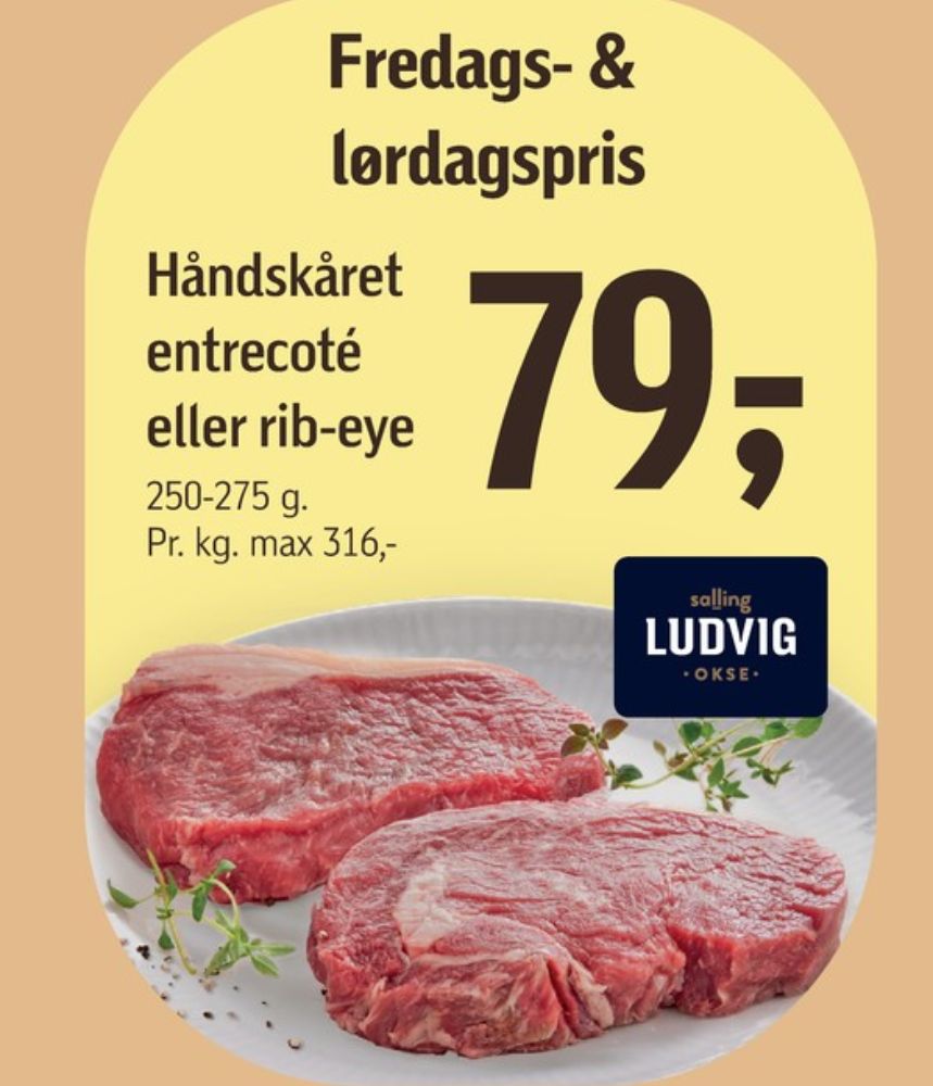 Salling Ludvig, Okseentrecotes