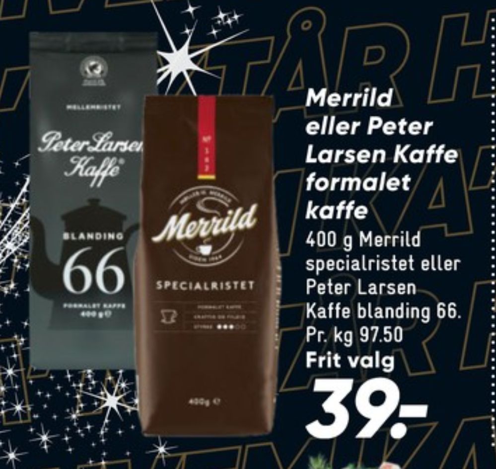 Peter Larsen Blanding 66, Kaffe Formalet