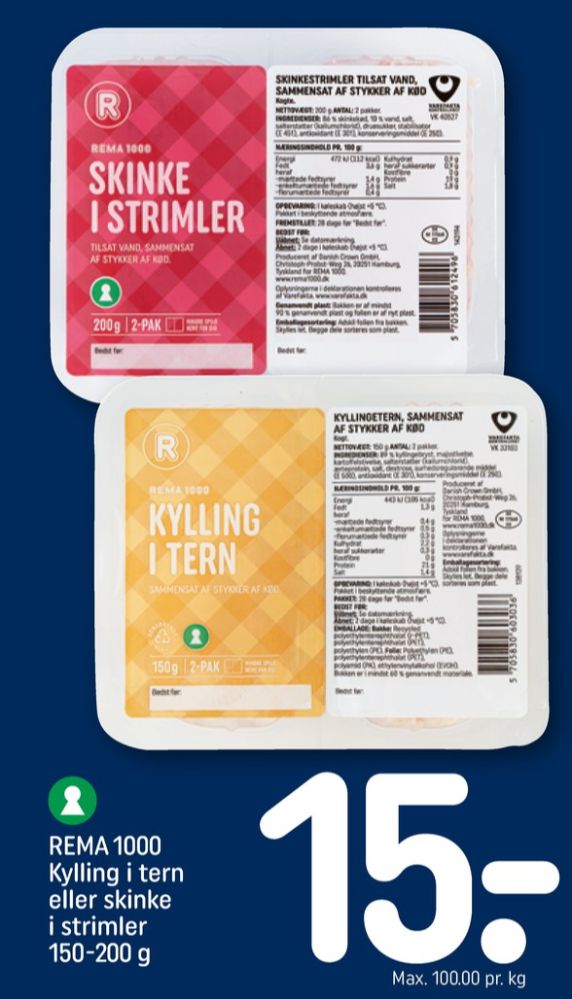 Rema 1000, Skinkestrimler