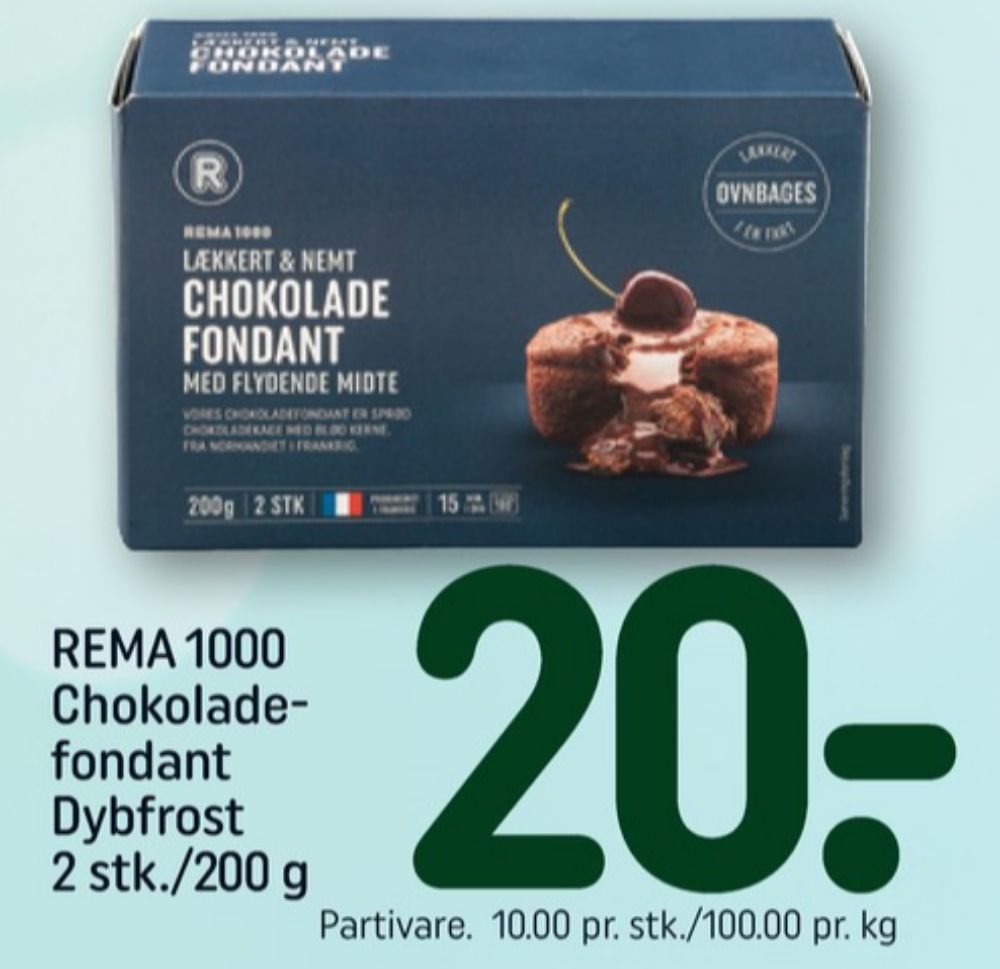 Rema 1000, Chokoladefondant
