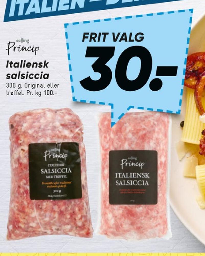 Salling Princip, Salsiccia Original