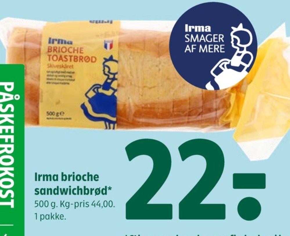 Irmas, Brioche Toastbrød