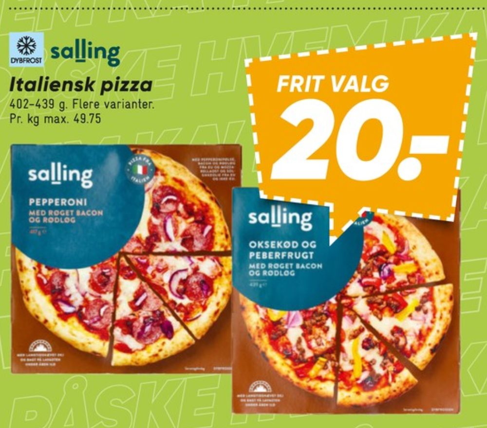 Salling, Oksekød og peberfrugt røget bacon rødløg pizza