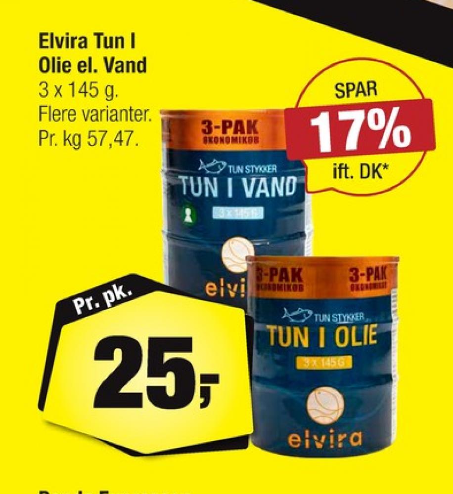 Elvira, Tun i olie
