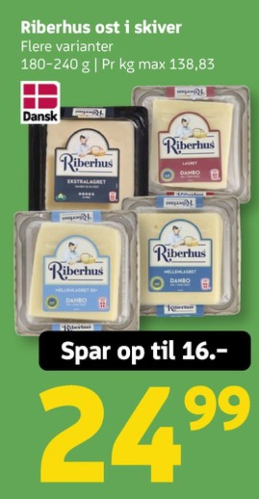 Riberhus, Skiveost Danbo Lagret