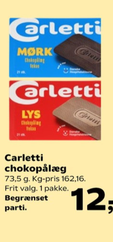 Carletti Den Lyse, Pålægschokolade Lys