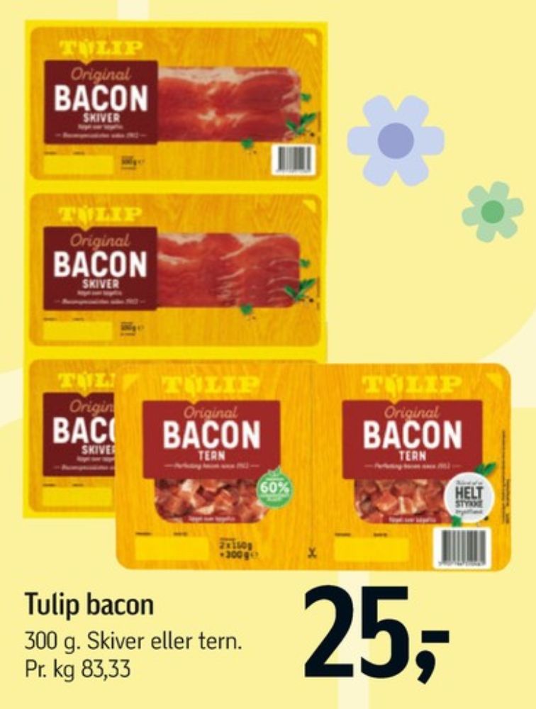 Tulip, Baconskiver