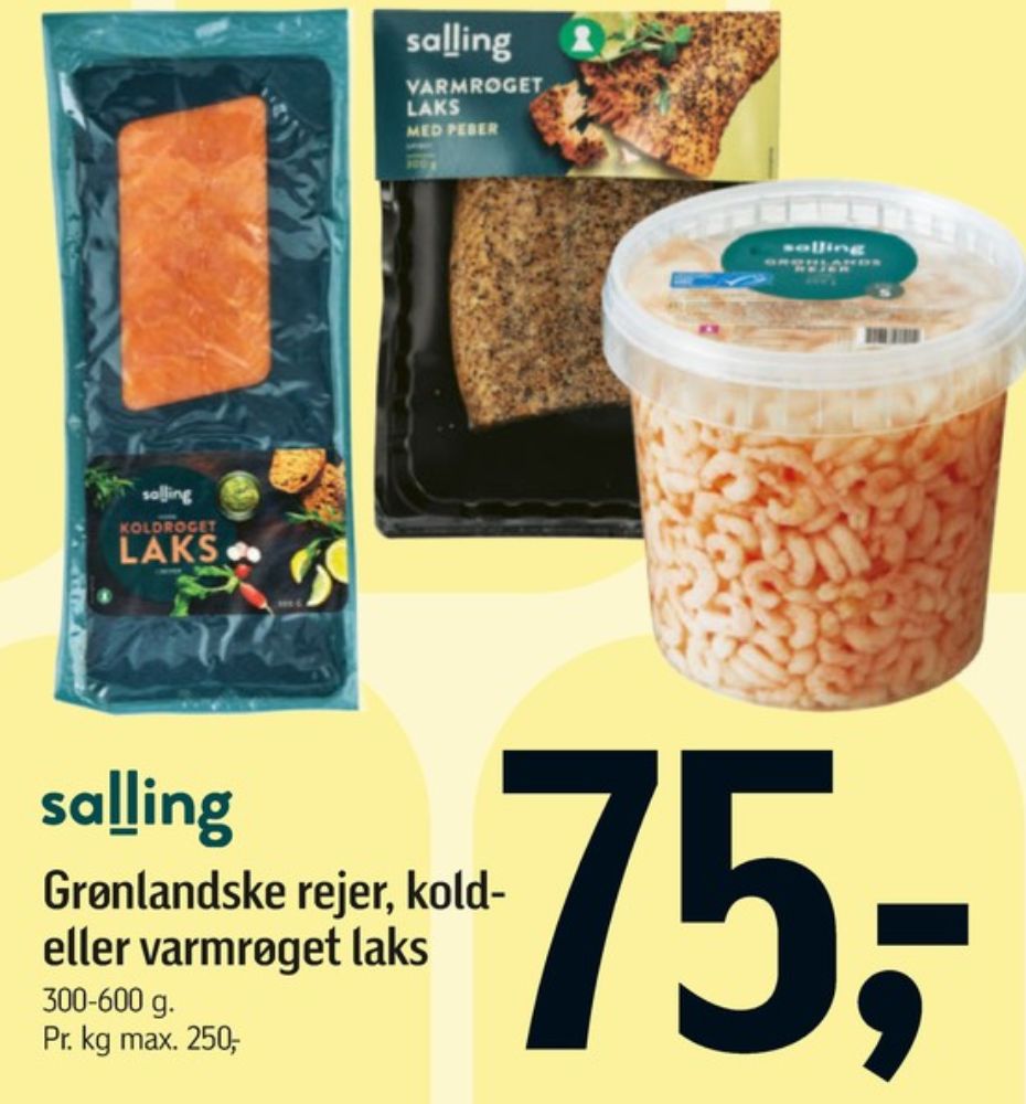 Salling, Laks i skiver