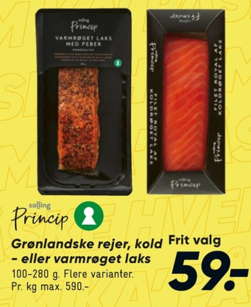 Salling Princip, Laks i skiver