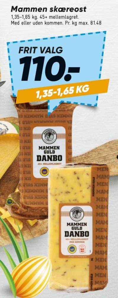 Mammen, Skæreost Danbo Guld Mellemlagret Kommen