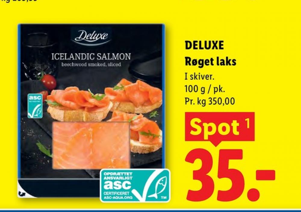 Deluxe, Laks i skiver