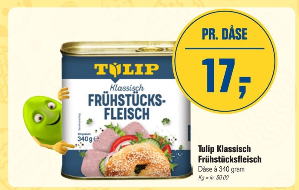 Tulip, Frühstücksfleisch