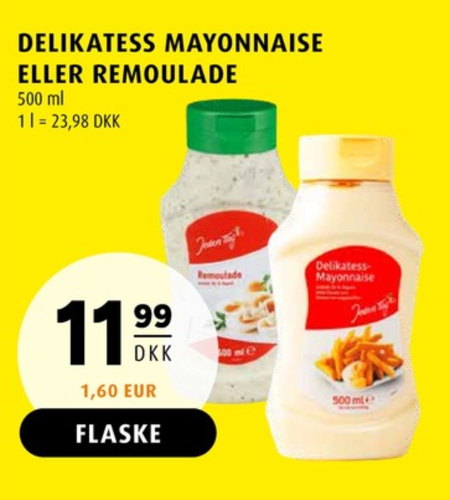Jeden Tag, Mayonnaise