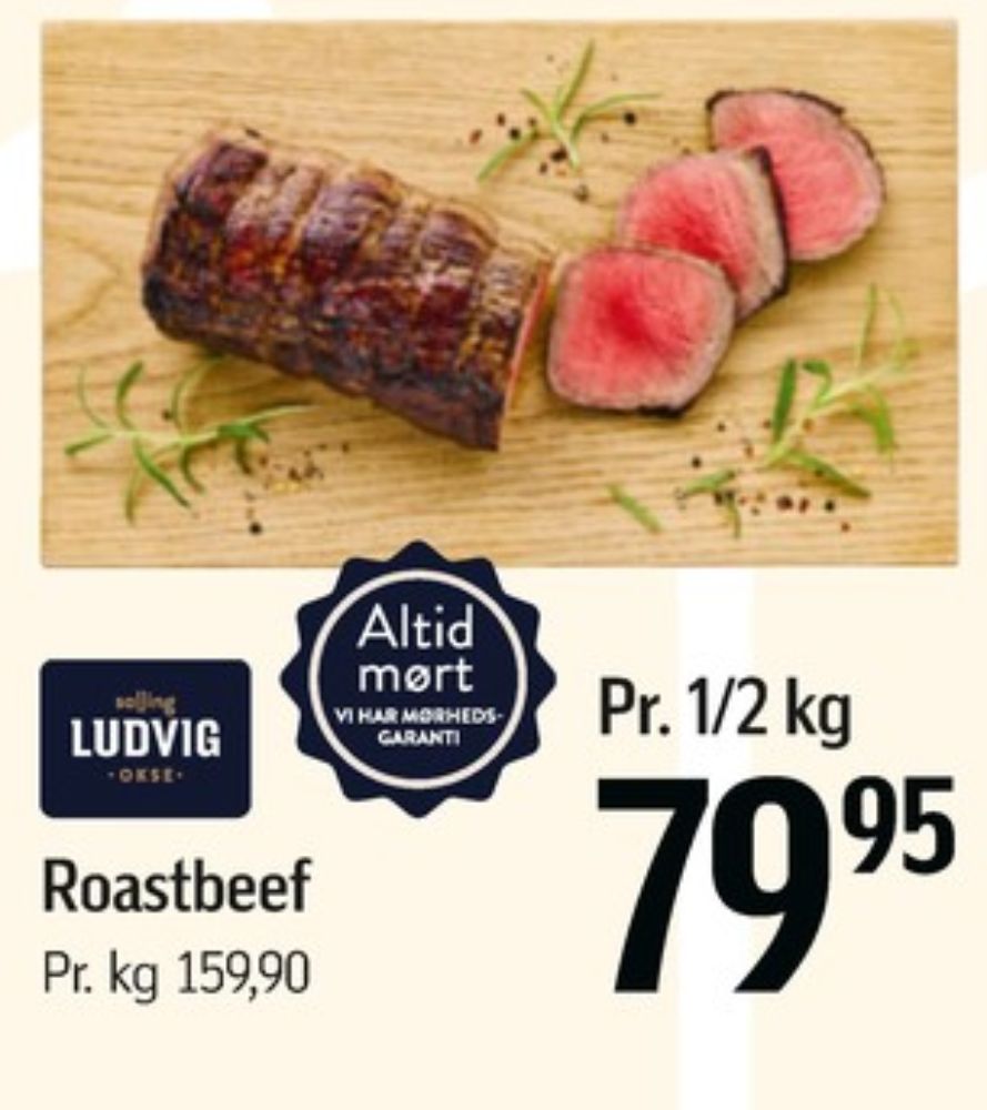 Salling Ludvig, Roastbeef