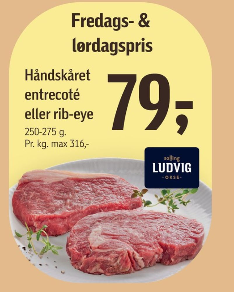 Salling Ludvig, Okseentrecotes