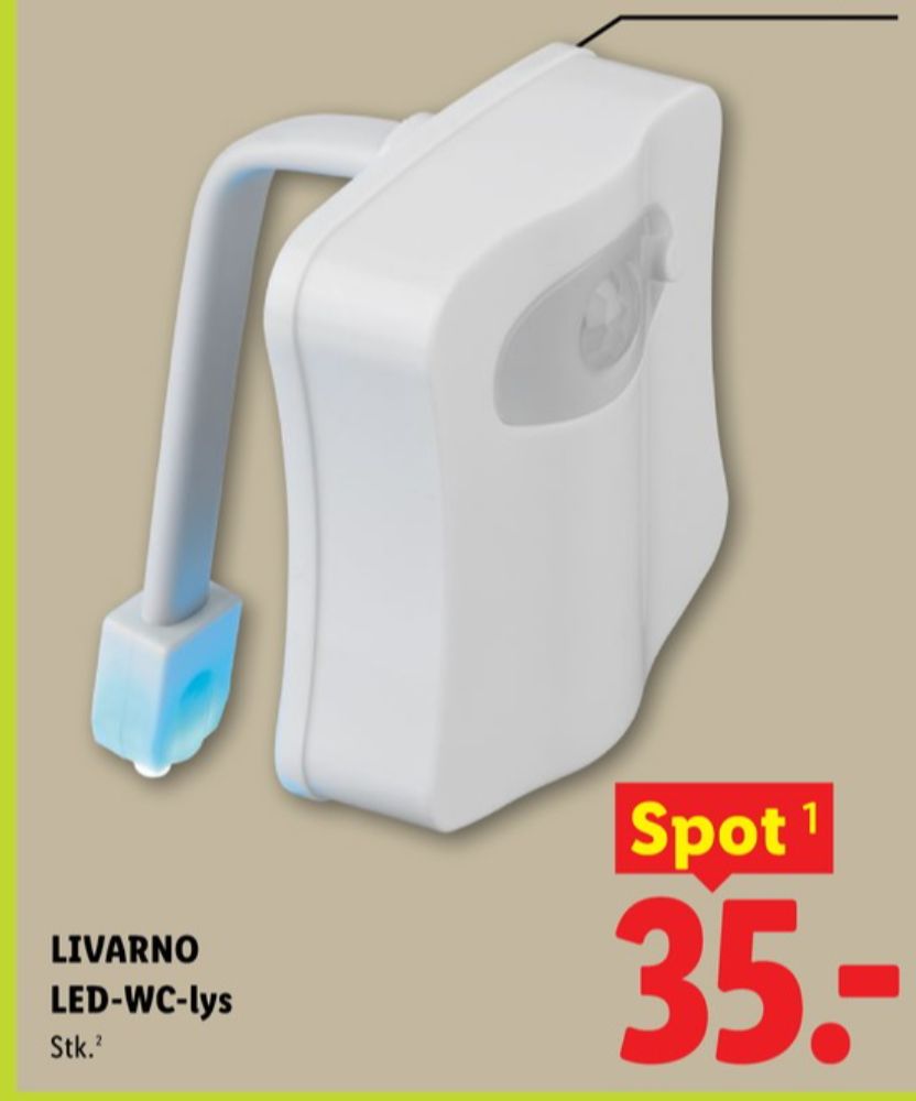 Livarno, Led WC Lys
