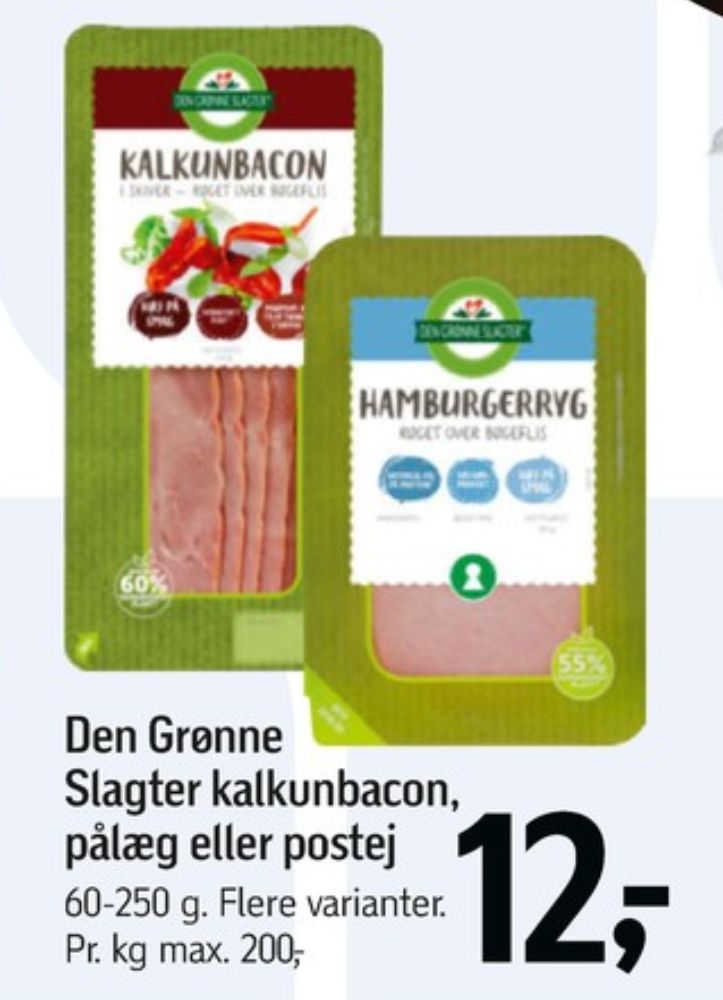 Den Grønne Slagter, Kalkunbacon