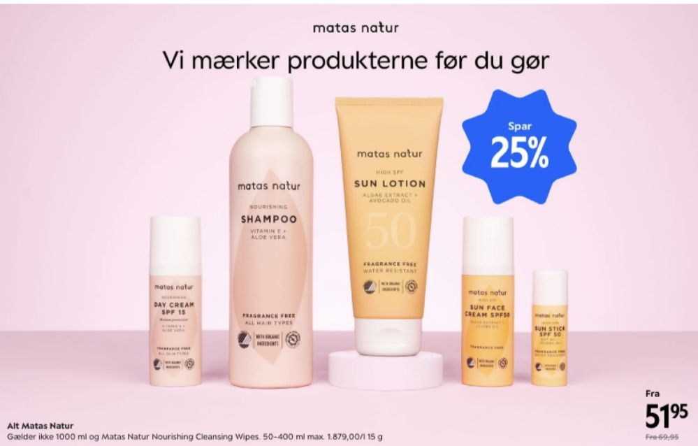 Matas Natur, Creme