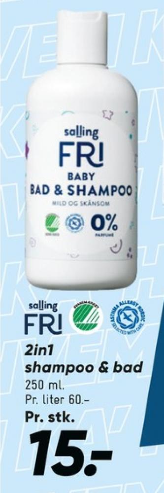 Salling Fri, Bad og shampoo