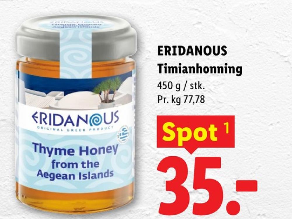 Eridanous, Honning