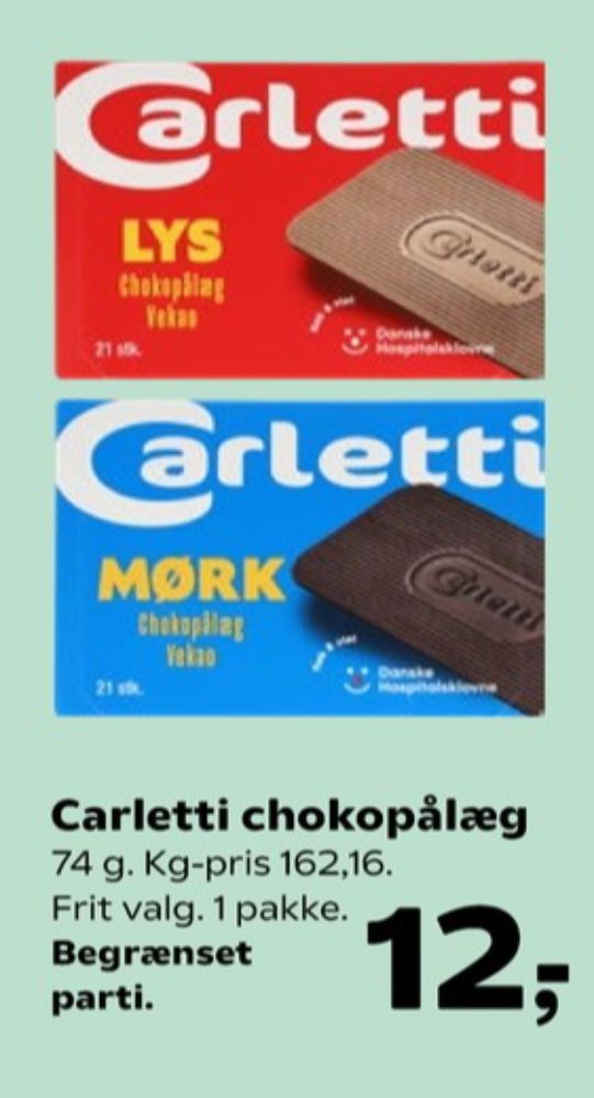 Carletti Den Lyse, Pålægschokolade Lys