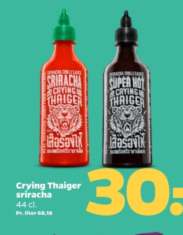 Crying Thaiger, Sriracha Sauce