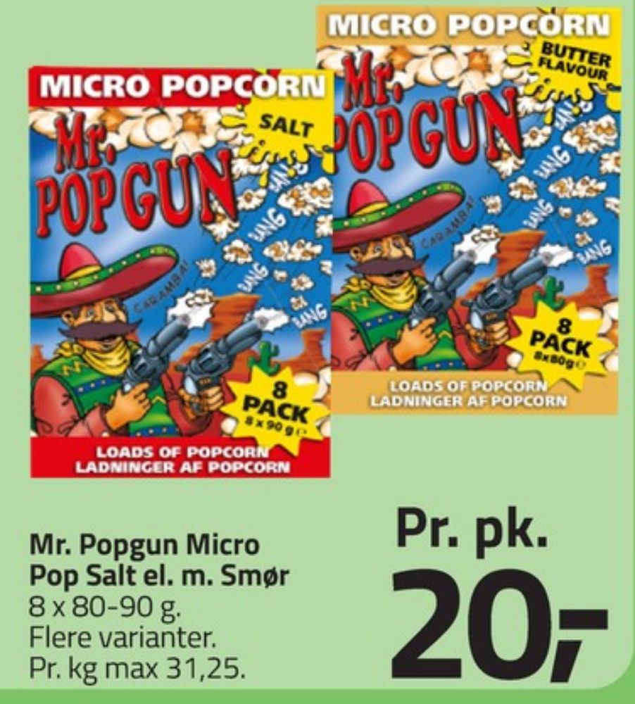 Mr Popgun, Popcorn