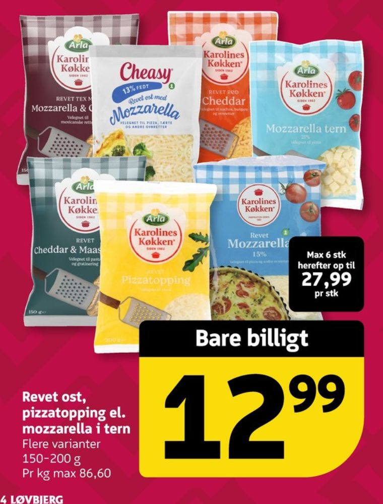 Karolines, Revet ost Pizzatopping
