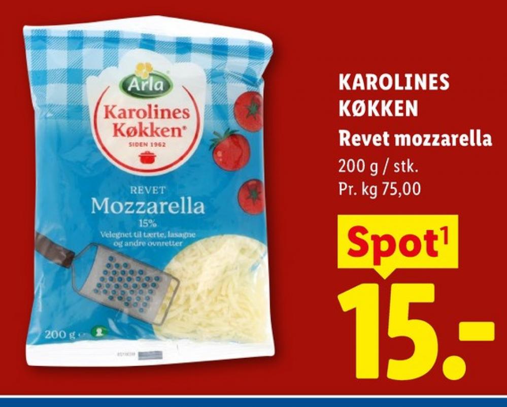 Karolines, Revet ost Mozzarella