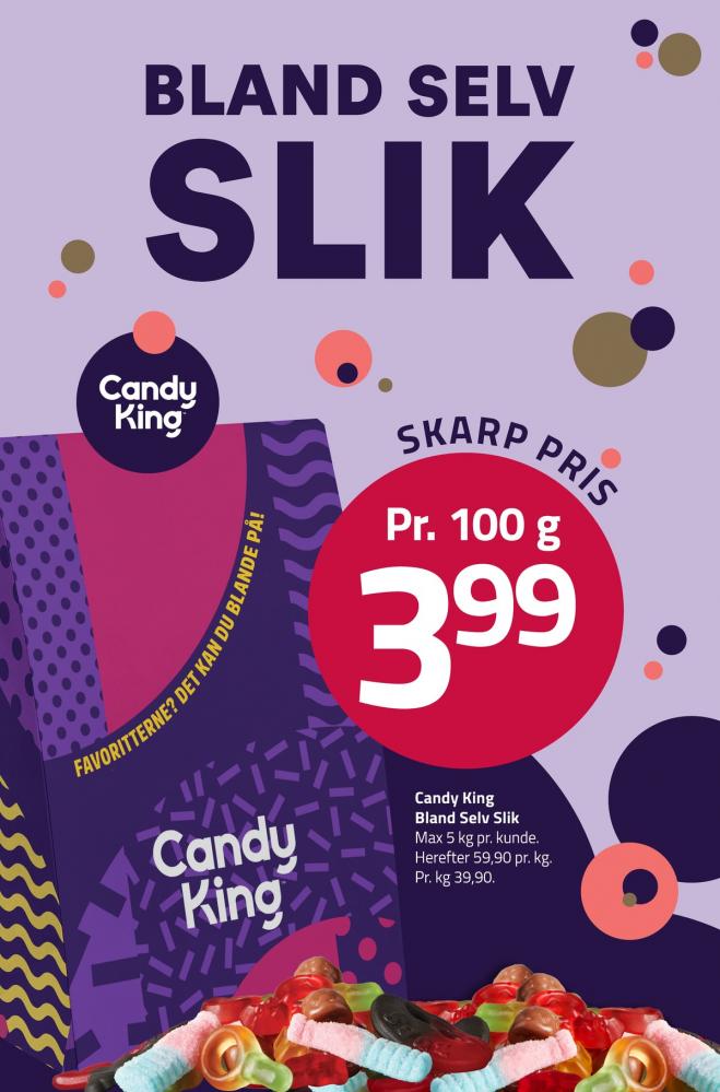 Candy King, Bland selv slik
