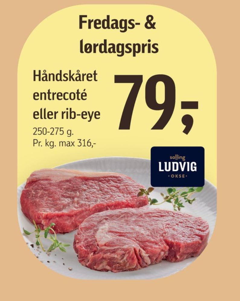 Salling Ludvig, Ribeye