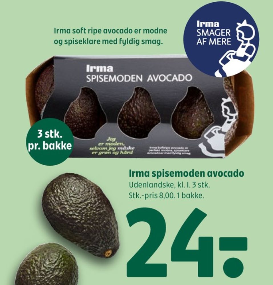 Irmas, Avocado