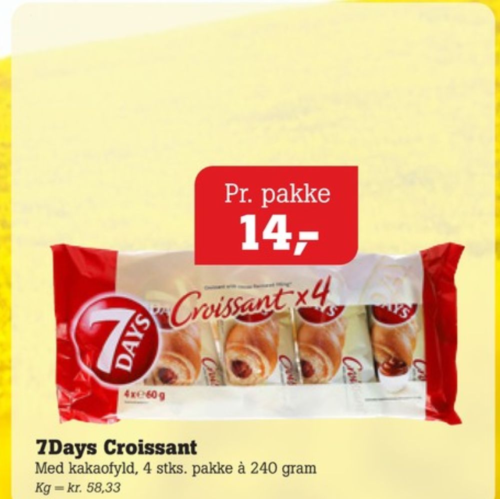 7Days, Croissanter