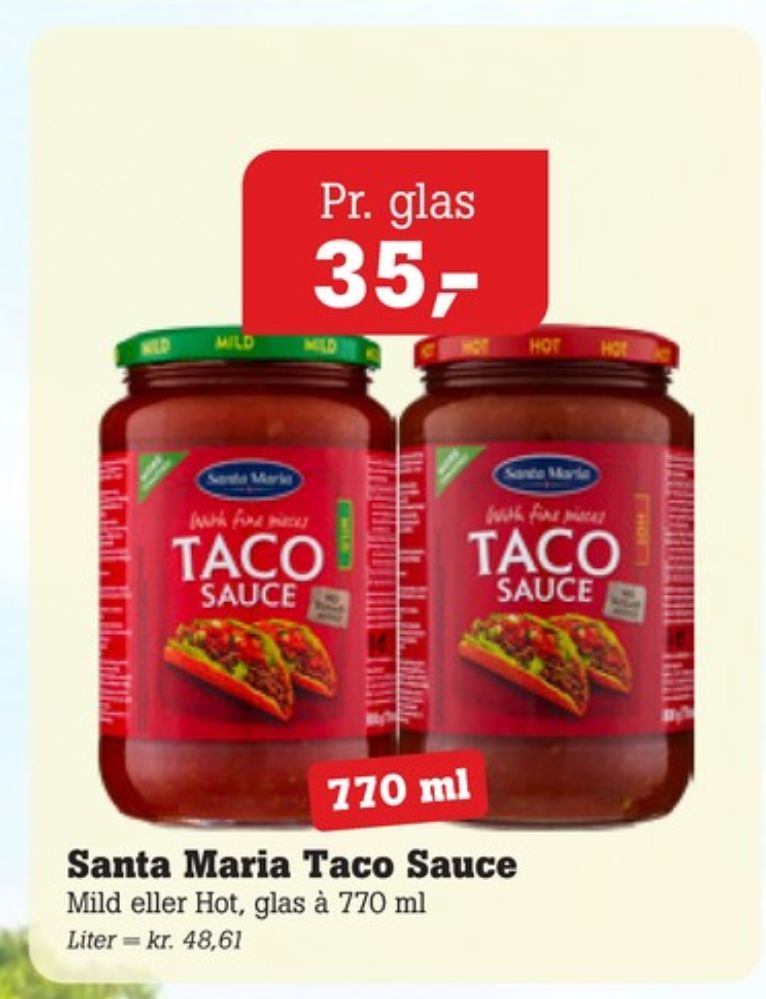 Santa Maria, Taco sauce hot