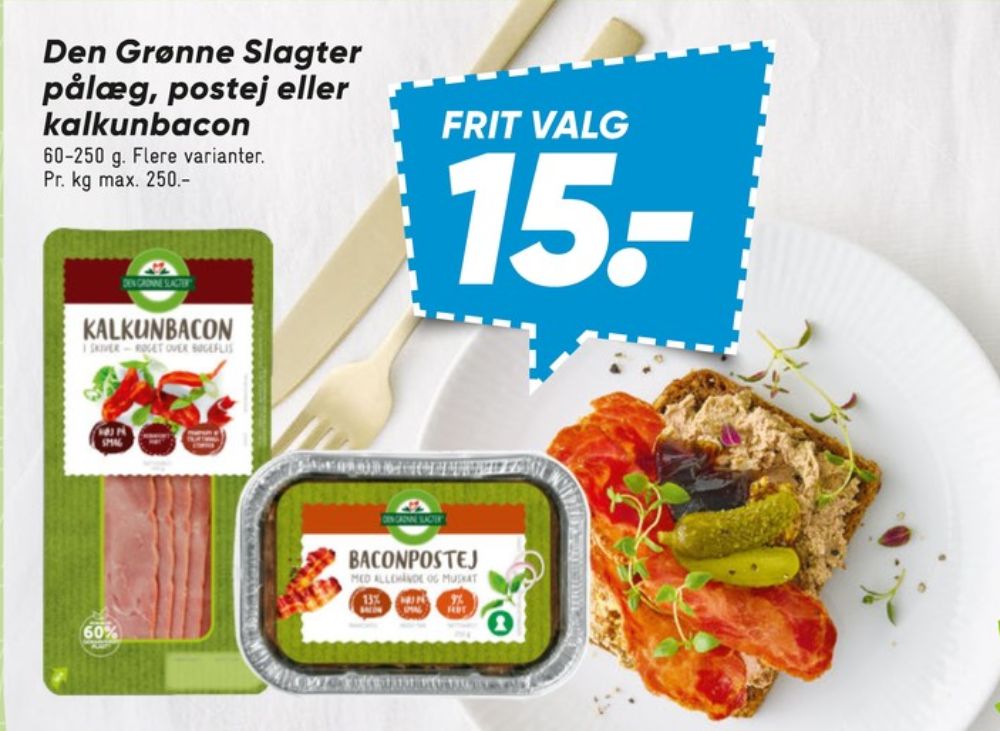 Den Grønne Slagter, Kalkunbacon