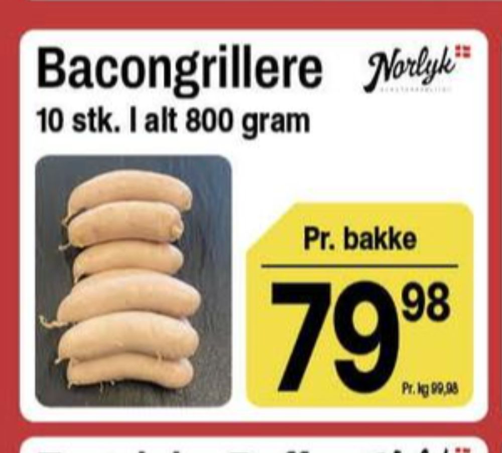 Norlyk Slagter, Bacongriller